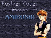 amiboshi ne!
